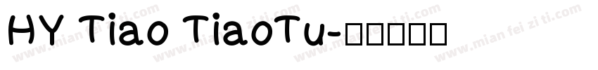 HY Tiao TiaoTu字体转换